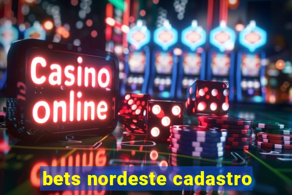 bets nordeste cadastro